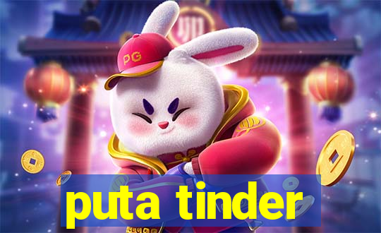 puta tinder